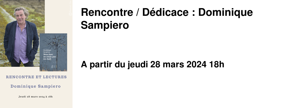 Rencontre / D�dicace : Dominique Sampiero