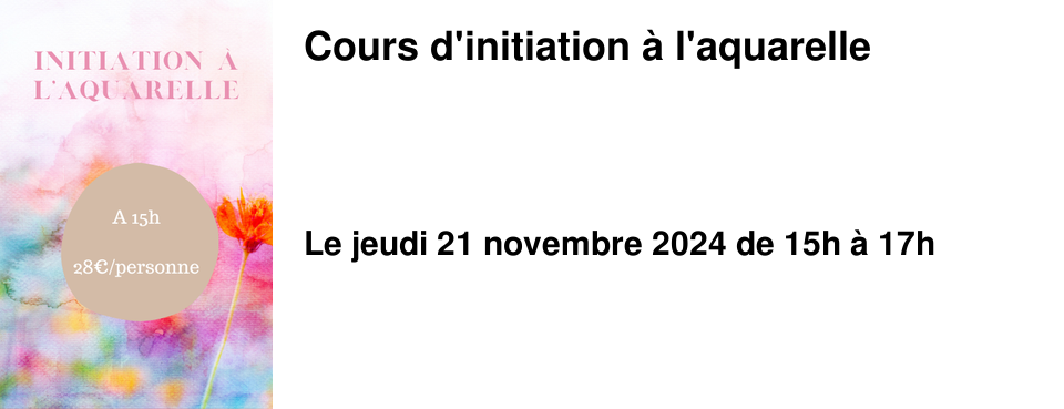Cours d'initiation � l'aquarelle