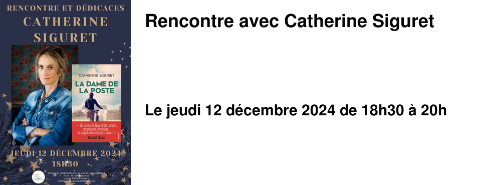 Rencontre avec Catherine Siguret