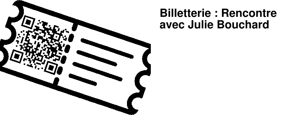 Billetterie : Rencontre avec Julie Bouchard