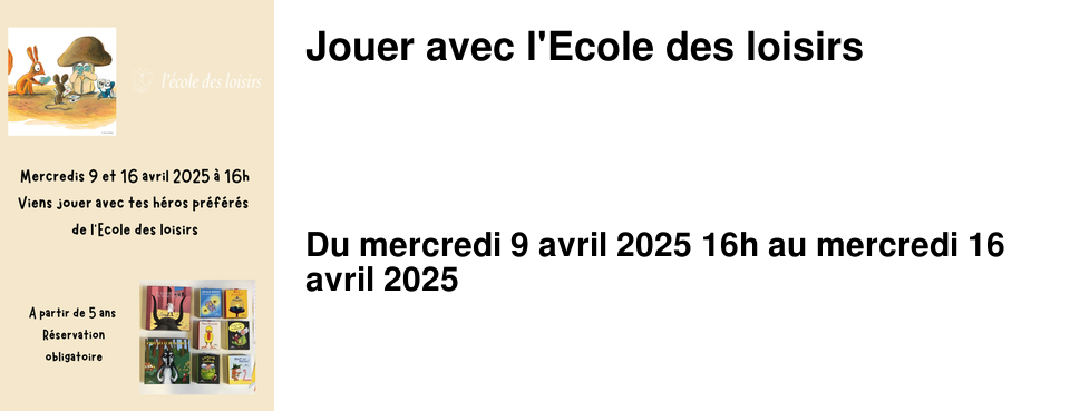 Jouer avec l'Ecole des loisirs