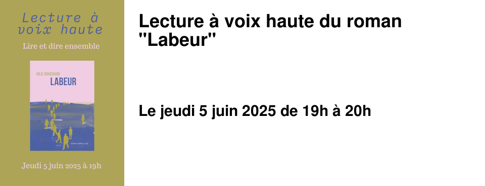 Lecture+�+voix+haute+du+roman+"Labeur"