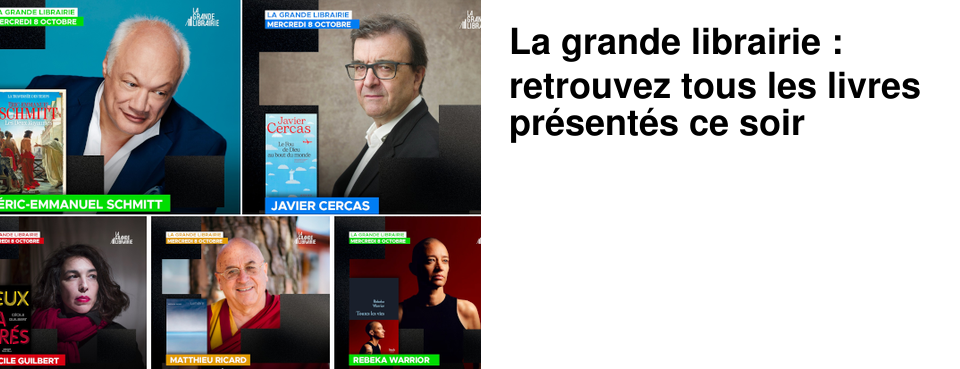 La grande librairie : retrouvez tous les livres pr�sent�s ce soir