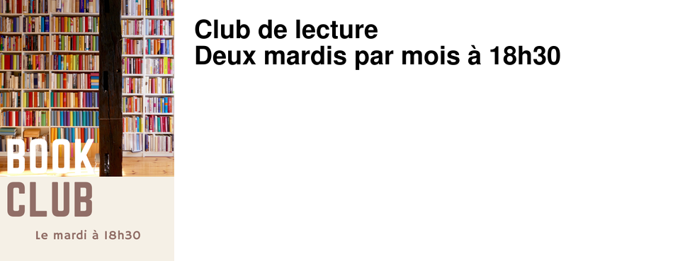 Club+de+lecture Deux+mardis+par+mois+�+18h30