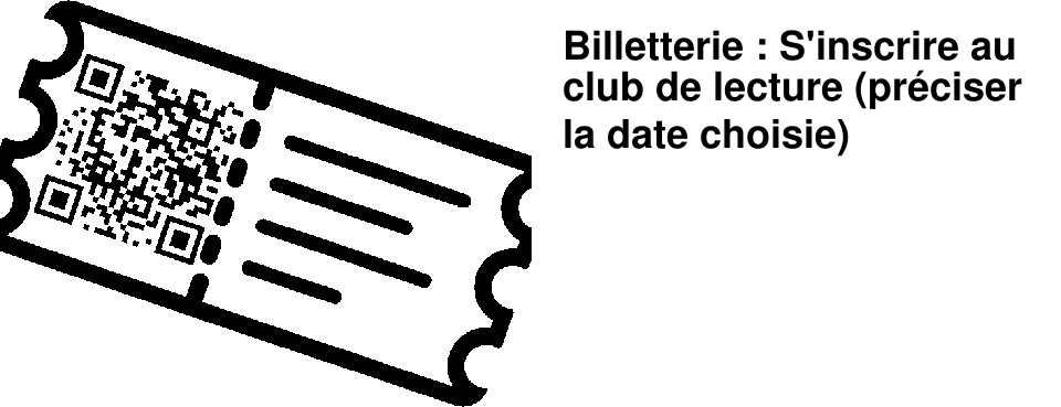 Billetterie : S'inscrire au club de lecture (pr�ciser la date choisie)