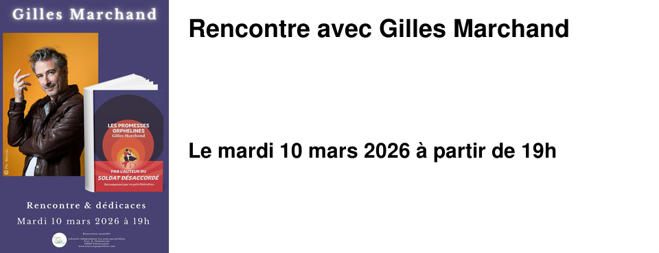 Rencontre avec Gilles Marchand
