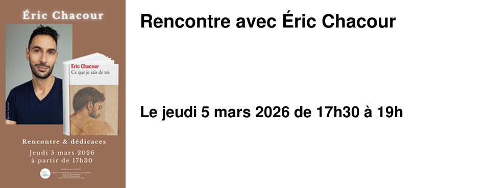Rencontre avec �ric Chacour
