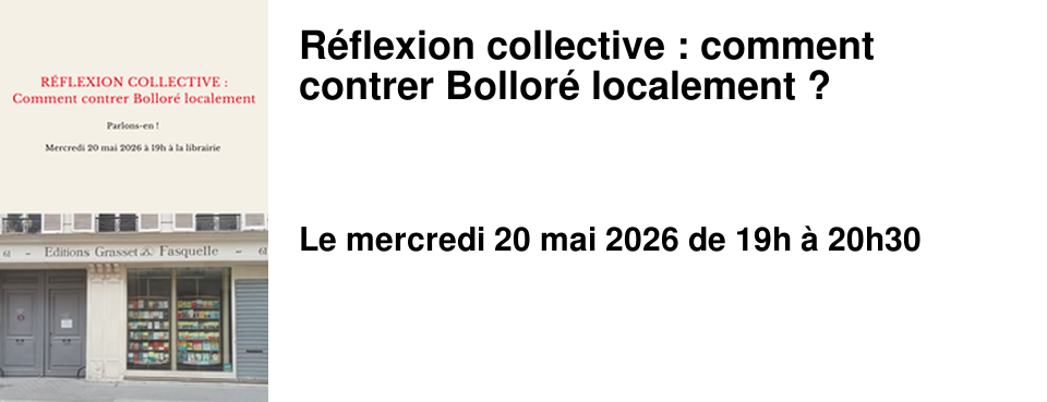 R�flexion collective : comment contrer Bollor� localement ? 