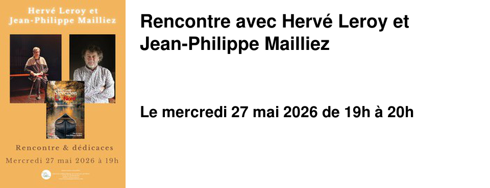Rencontre avec Herv� Leroy et Jean-Philippe Mailliez