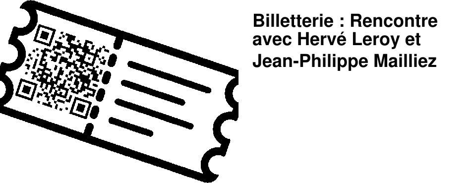 Billetterie : Rencontre avec Herv� Leroy et Jean-Philippe Mailliez
