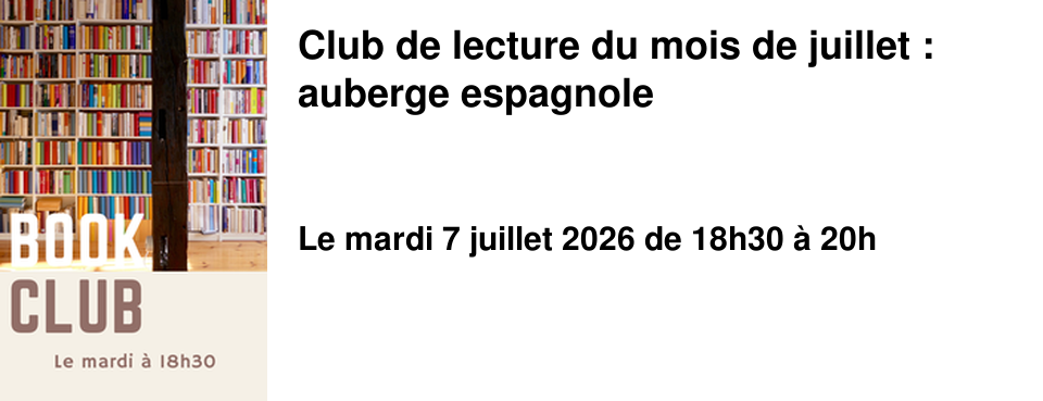Club de lecture du mois de juillet : auberge espagnole