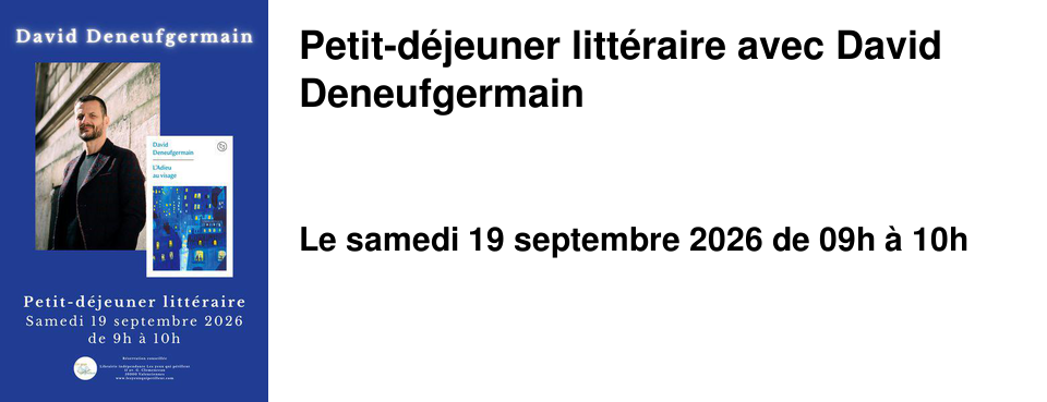 Petit-d�jeuner litt�raire avec David Deneufgermain